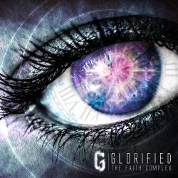 Glorified : The Faith Complex